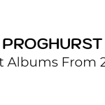 Proghurst's Best Albums From 2023